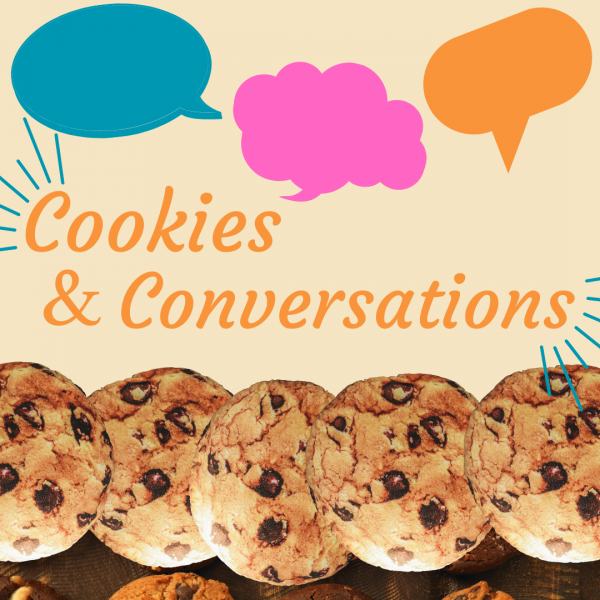 Image for event: Cookies &amp; Conversations